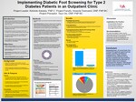 Implementing Diabetic Foot Screening for Type 2 Diabetes Patients in an Outpatient Clinic by Kehinde Adedulu, Amanda Townsend, and Taye Oni