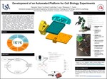 Development of an Automated Platform for Cell Biology Experiments by Dipendra Nepal
