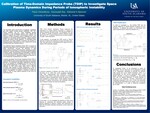 Calibration of Time-Domain Impedance Probe (TDIP) to Investigate Space Plasma Dynamics During Periods of Ionospheric Instability