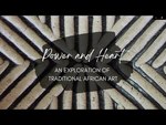 Power and Heart: An Exploration of Traditional African Art